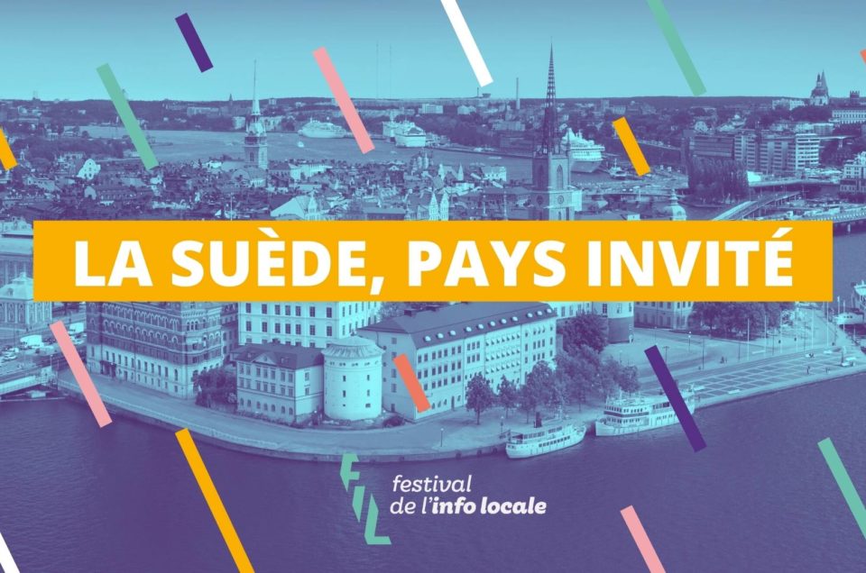 La Suède à l’honneur de la 4e édition du Festival de l’info locale