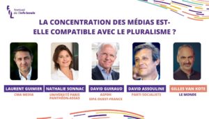 Grand débat : pluralisme et concentration des médias